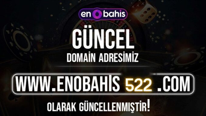 enobahis-522